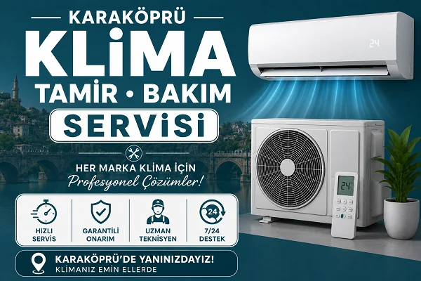 Karaköprü Klima Tamir Bakım Servisi